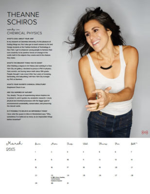 Assistant Professor Theanne Schiros in the See It, Be It calendar