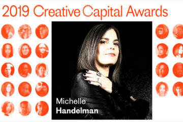 Michelle Handelman on program for 2019 Creative Capital Awards