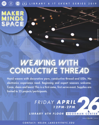 flyer for Maker Minds Conductive Thread event