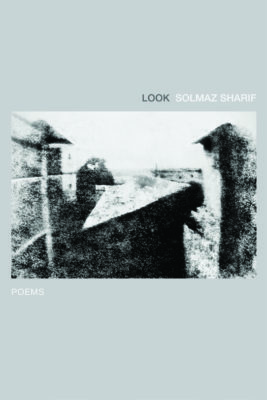 Cover of LOOK, by Solmaz Sharif