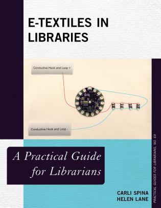 cover of E-Textiles in Libraries book