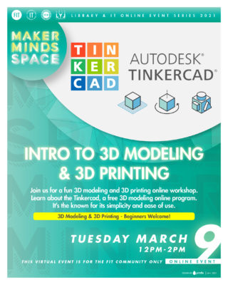 flyer for MakerMinds Intro to 3D Modeling
