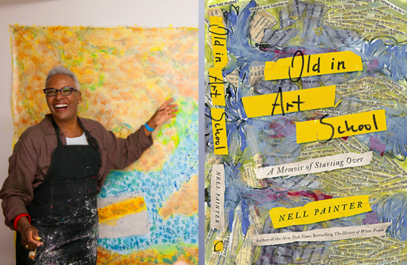 Nell Painter and the cover of her book Old in Art School