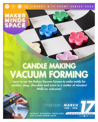 flyer for MakerMinds Vacuum Forming event