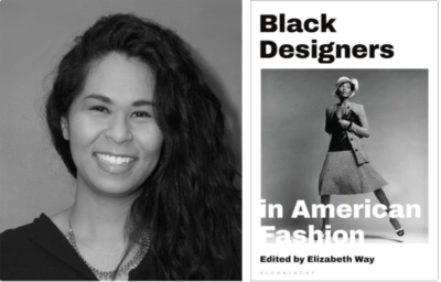 Elizabeth Way and cover of Black Designers in American Fashion book