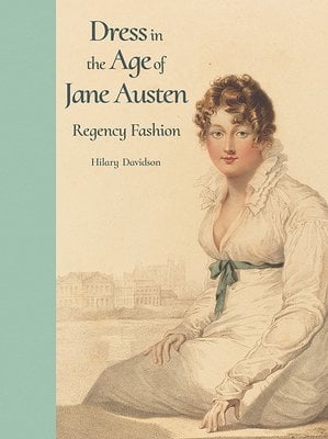cover of Dress in the Age of Jane Austen