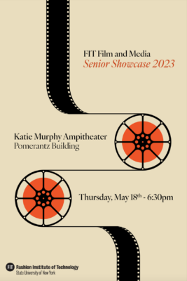 graphic poster for Film and Media Senior Showcase 2023 event
