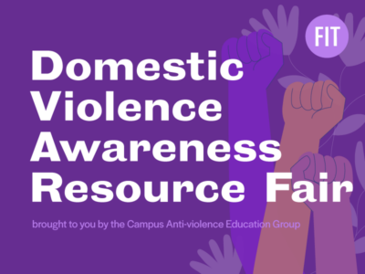 logo for FIT's Domestic Violence Awareness Resourse Fair with purple background and several different colored illustrated fists in the air