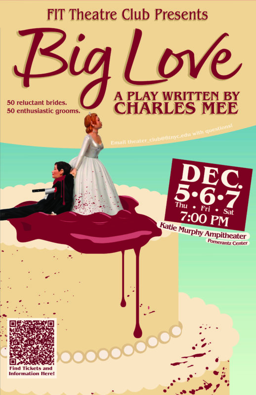 poster for Big Love play with dates, log line, illustration of bride and groom figures on a cake, but bride figure has a knife in bleeding groom figure