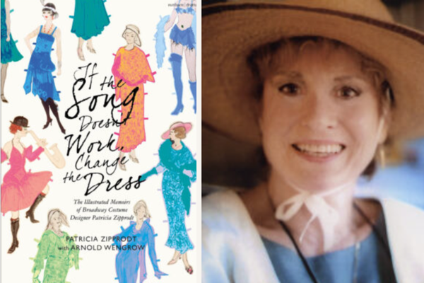 Costume designer Patricia Zipprodt show with cover image of her illustrated memoir, If the Song Doesn't Work, Change the Dress